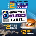 Double Tap's Here's 2 For You. Show your college ID for FREE tokens & food DISCOUNT!