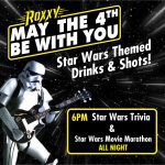 May 4th Star Wars drinks and shots, trivia and movie marathon