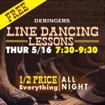 FREE Line Dancing Lessons at Deringer's on Thursday 5/16 from 7:30 to 9:30!